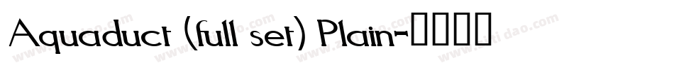 Aquaduct (full set) Plain字体转换